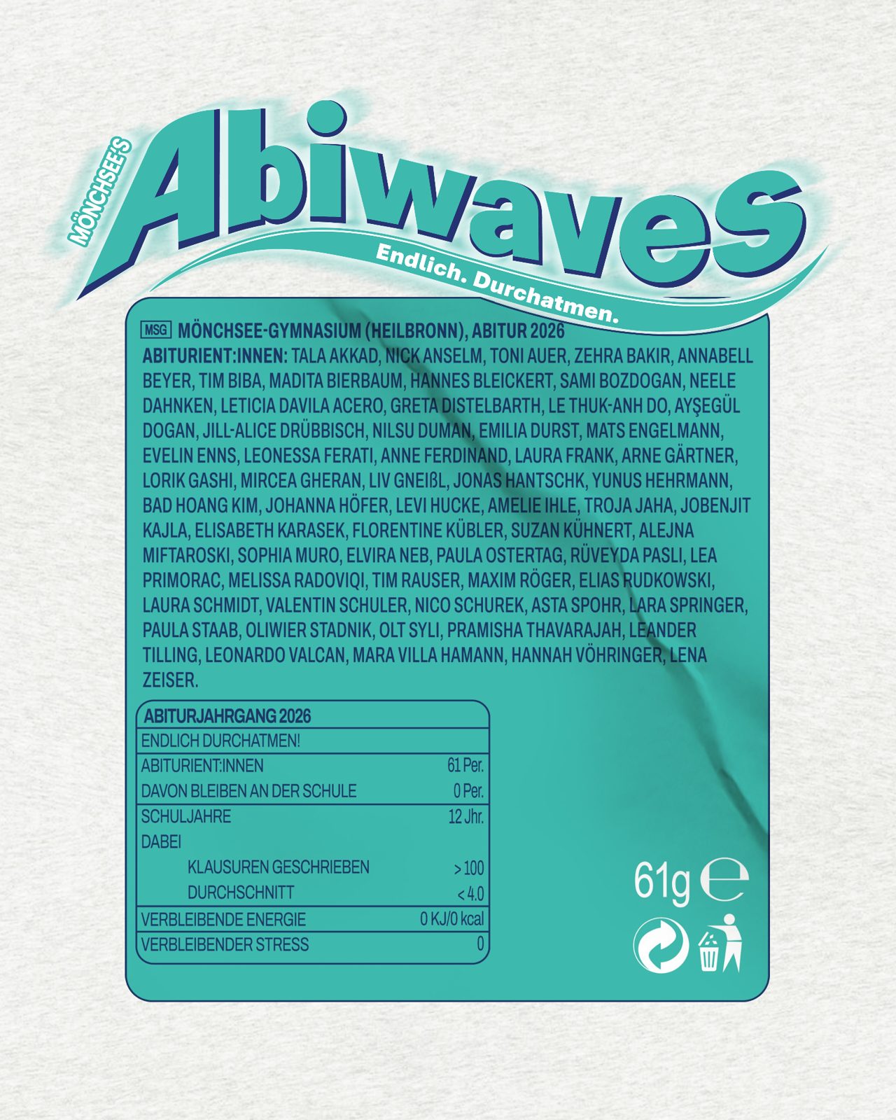 Mönchsee's Abiwaves Endlich Durchatmen Mönchsee-Gymnasium Heilbronn Abitur 2026 – Wrigley's Kaugummi Verpackung Nährwerttabelle Namensliste Türkis Creme