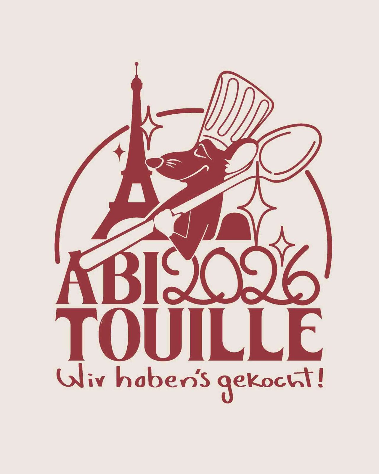AbiTouille Abi 2026 Wir habens gekocht – Ratatouille Ratte Kochmütze Eiffelturm Kochlöffel Vintage Serif Bordeaux Creme