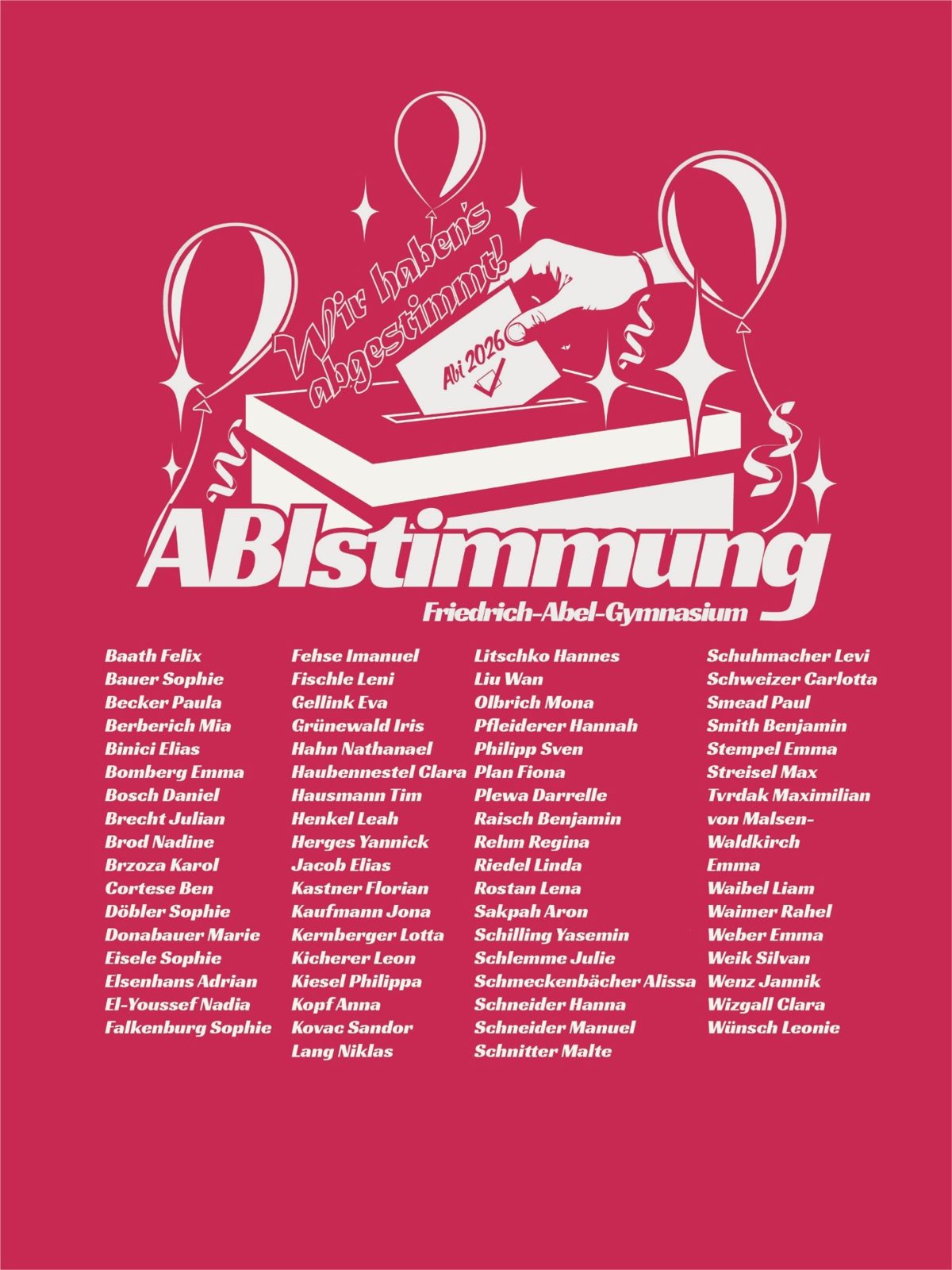 ABIstimmung Wir haben's abgestimmt Friedrich-Abel-Gymnasium Abi 2026 – Wahlurne Luftballons Sterne Serif Vintage Namensliste Pink Creme