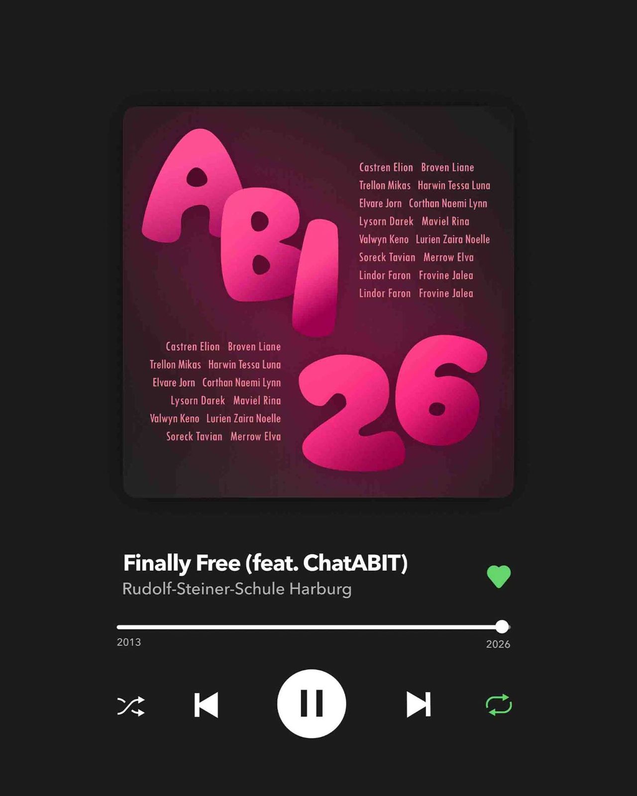 Abi 26 Finally Free feat ChatABIT Rudolf Steiner Schule Harburg – Spotify Cover Bubble 3D Typografie Namensliste Pink Schwarz