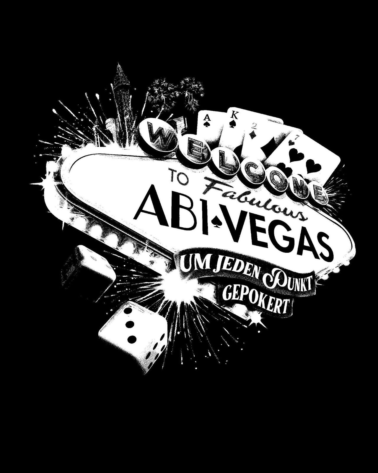 Abivegas – Welcome Sign Schwarzweiß Vintage Um jeden Punkt gepokert