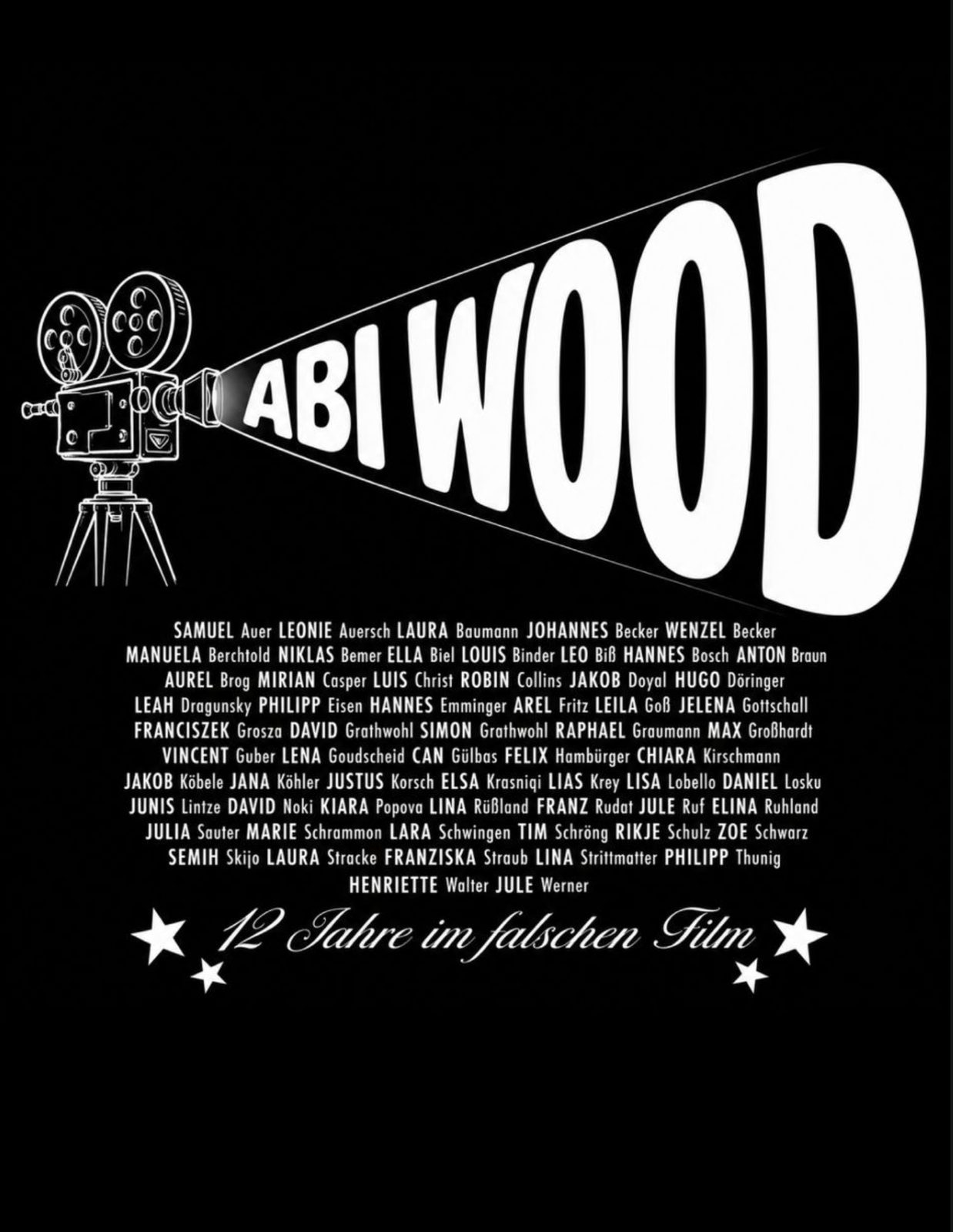 Abiwood – Projektor Lichtkegel Namensliste 12 Jahre im falschen Film Schwarz