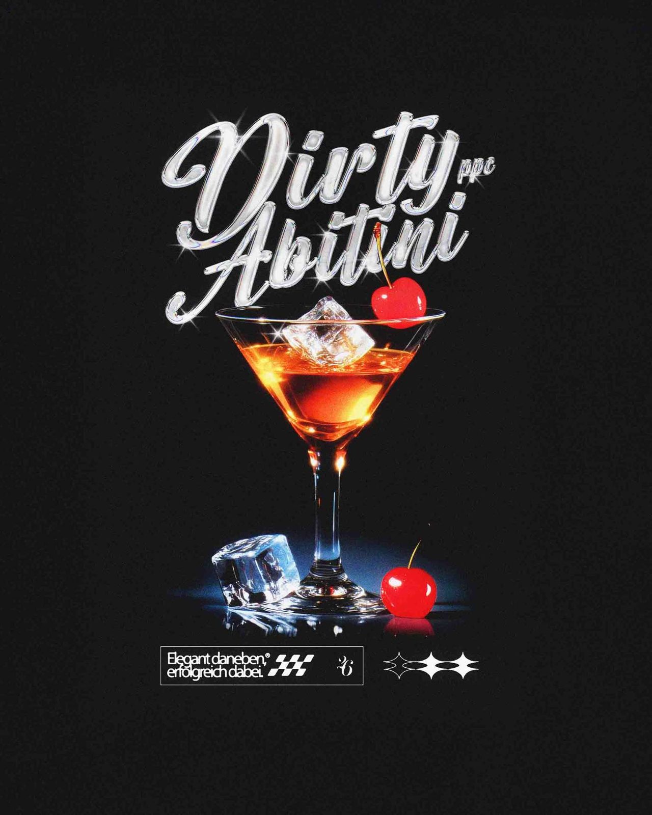 Dirty Abitini – Chrome Y2K Cocktail Kirsche Eis Schriftzug Schwarz Silber